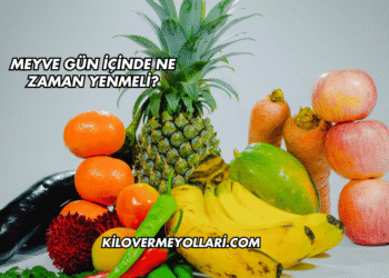 Meyve Gün İçinde Ne Zaman Yenmeli?