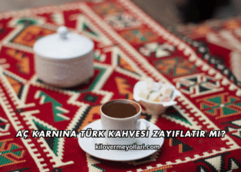 Aç Karnına Türk Kahvesi Zayıflatır mı?