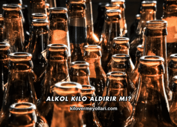 Alkol Kilo Aldırır mı?