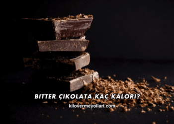 Bitter Çikolata Kaç Kalori?