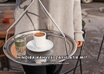 Hindiba Kahvesi Zayıflatır mı?