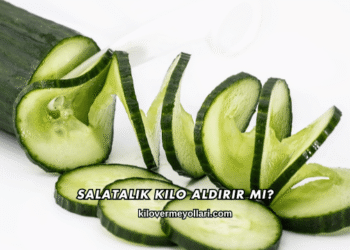 Salatalık Kilo Aldırır mı?