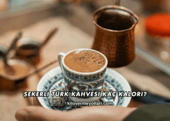 Şekerli Türk Kahvesi Kaç Kalori?