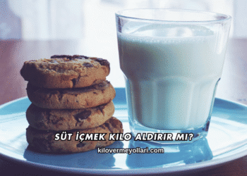 Süt İçmek Kilo Aldırır mı?