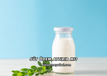 Süt Ödem Attırır mı?