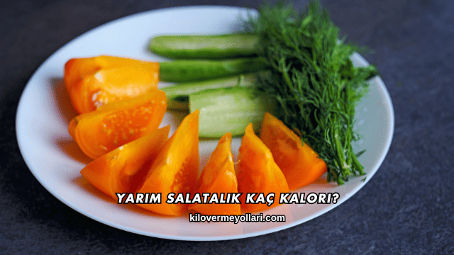 Yarım Salatalık Kaç Kalori?